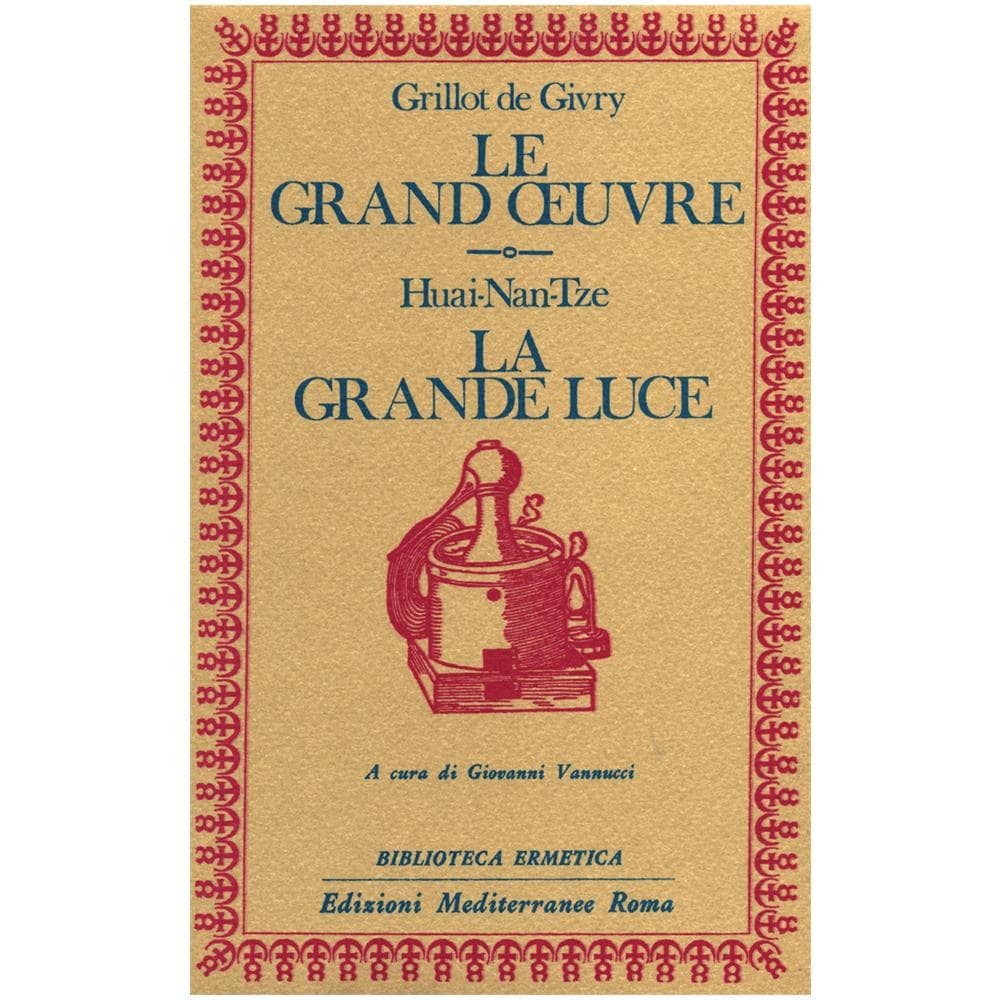 Emile Grillot de Givry - Le grand oeuvre. La grande luce - Foto 1