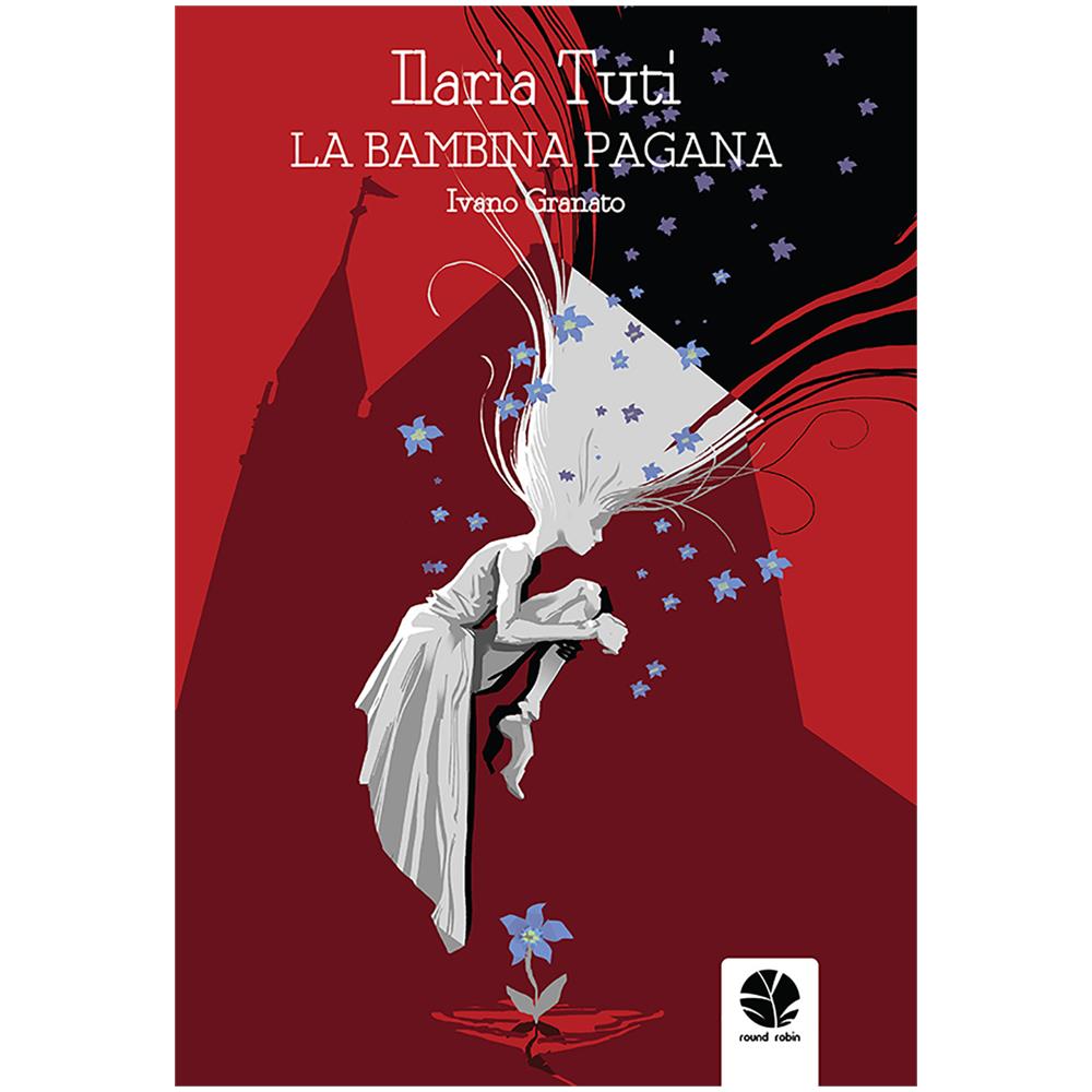 Ilaria Tuti - La Bambina Pagana - Foto 1