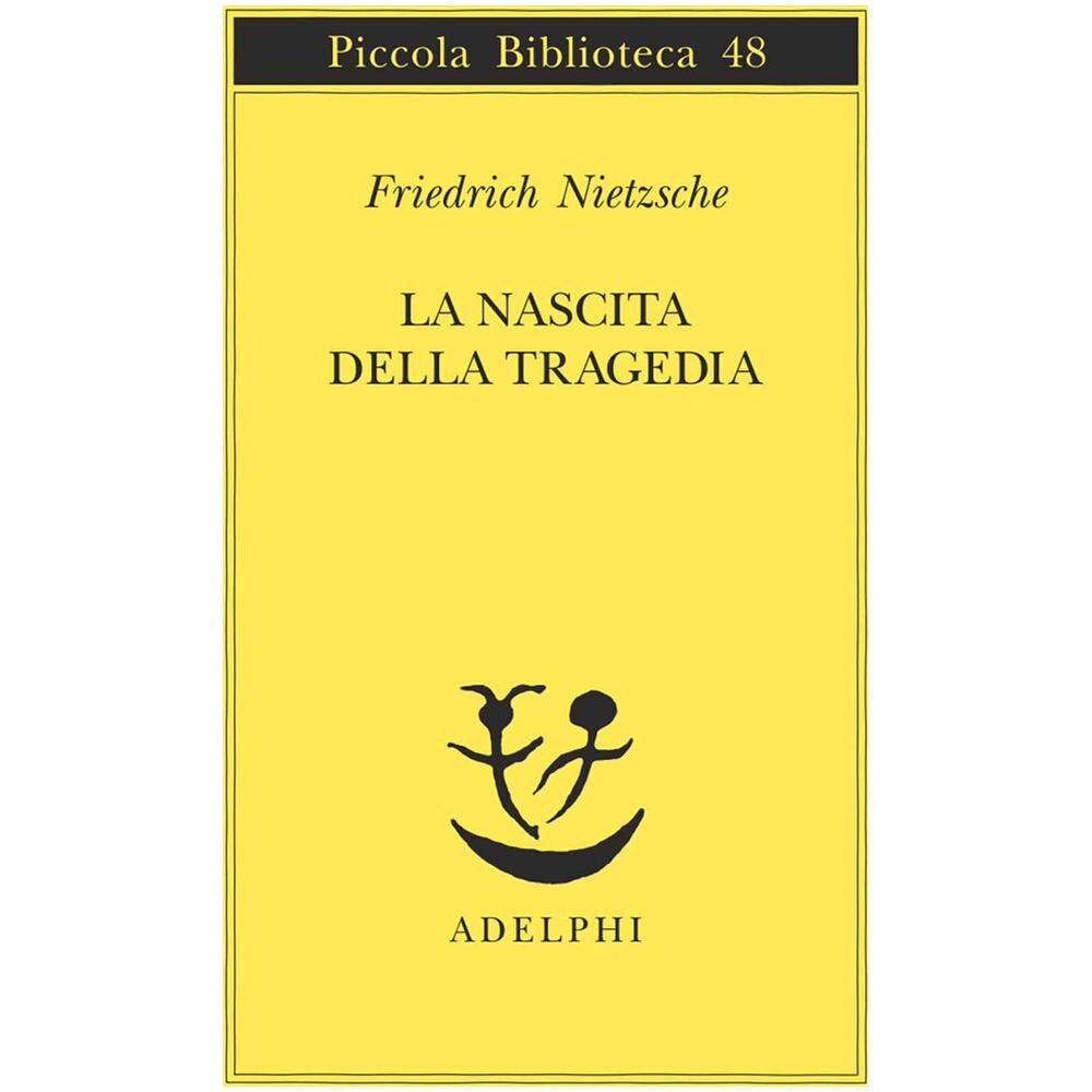 Friedrich Nietzsche - La nascita della tragedia - Foto 2
