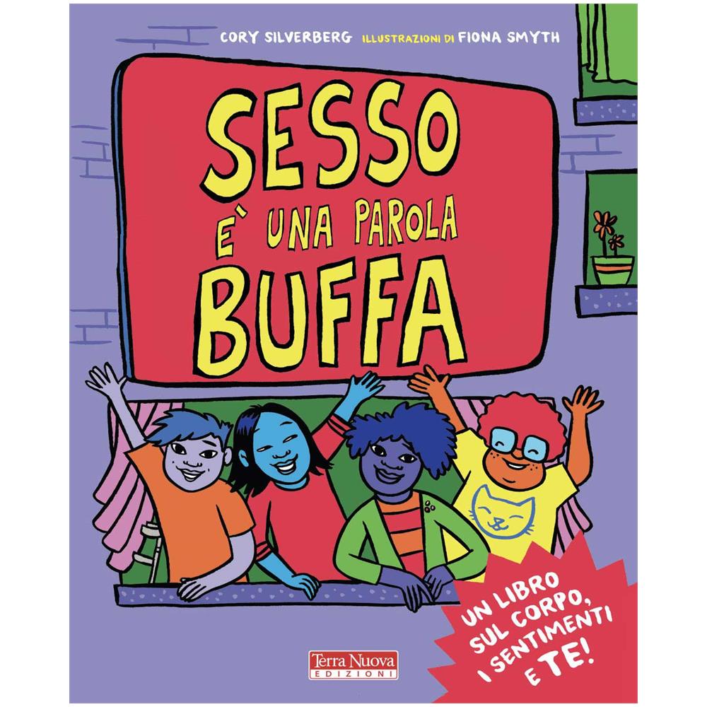 Cory Silverberg - Sesso E' Una Parola Buffa - Disponibile dal 18/07/2018 - Foto 1