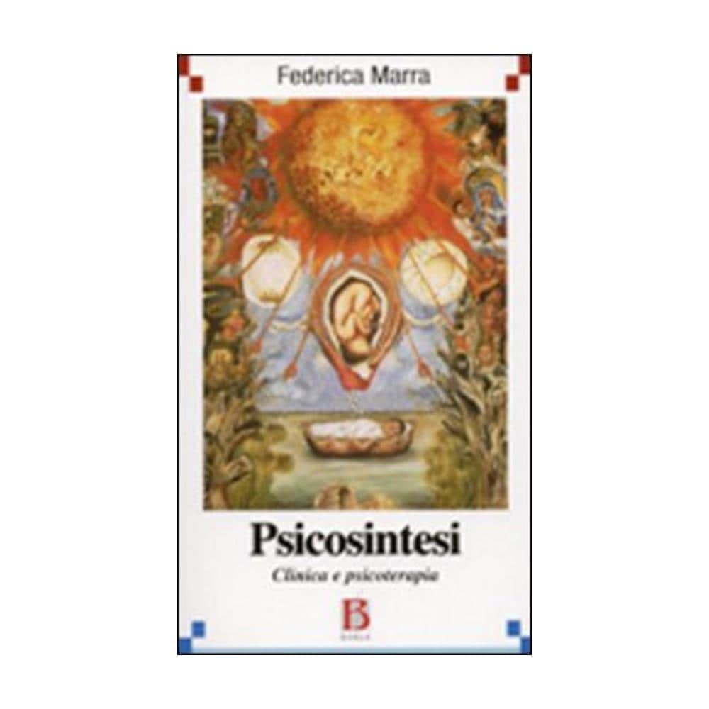 Federica Marra - Psicosintesi. Clinica e piscoterapia - Foto 1