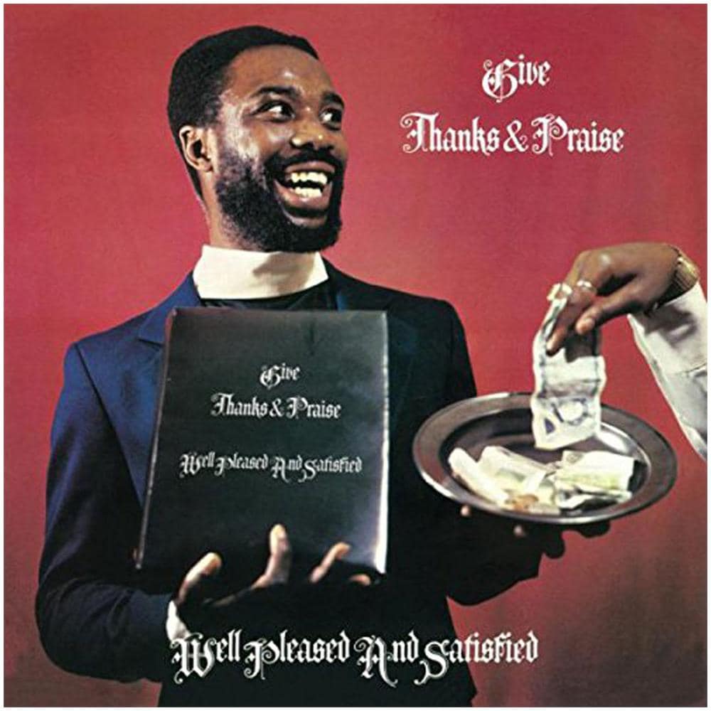 Well Pleased And Satisfied - Give Thanks And Praise - Foto 1