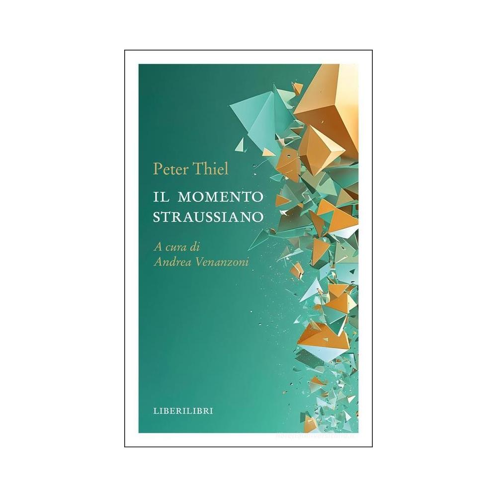 Peter Thiel - Il momento straussiano - Foto 1