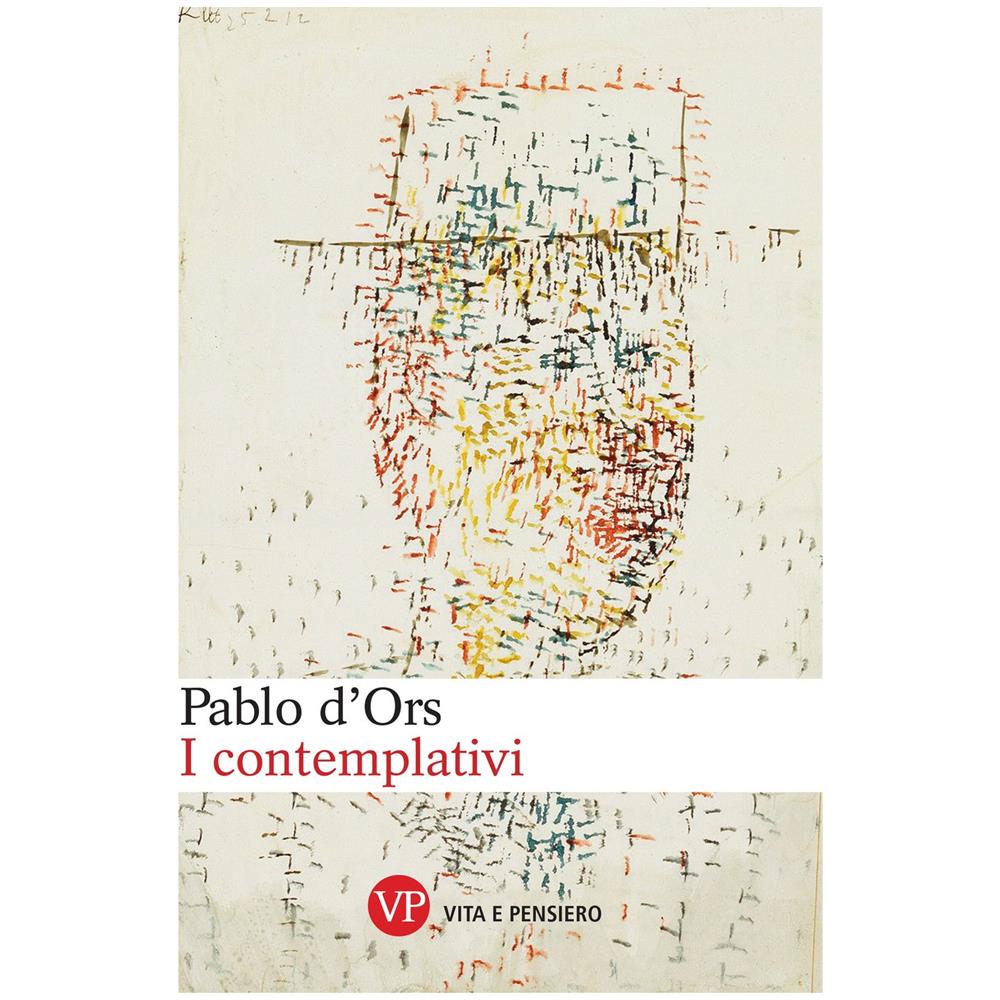 Pablo D'Ors - I contemplativi - Foto 1