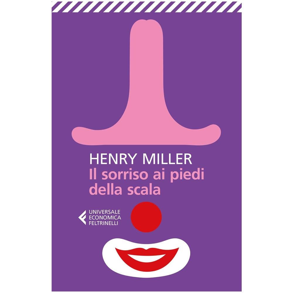 Henry Miller - Il sorriso ai piedi della scala - Foto 2