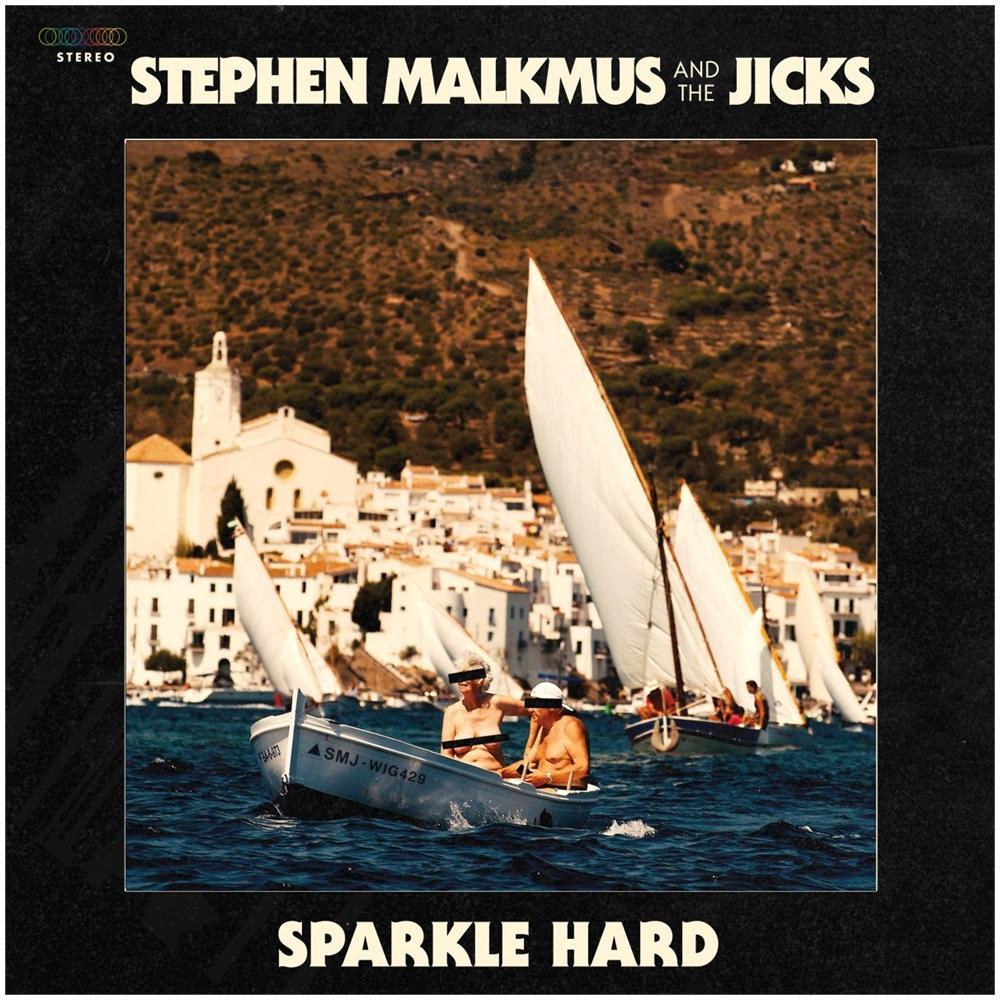 Stephen Malkmus & The Jicks - Sparkle Hard - Disponibile dal 18/05/2018 - Foto 1