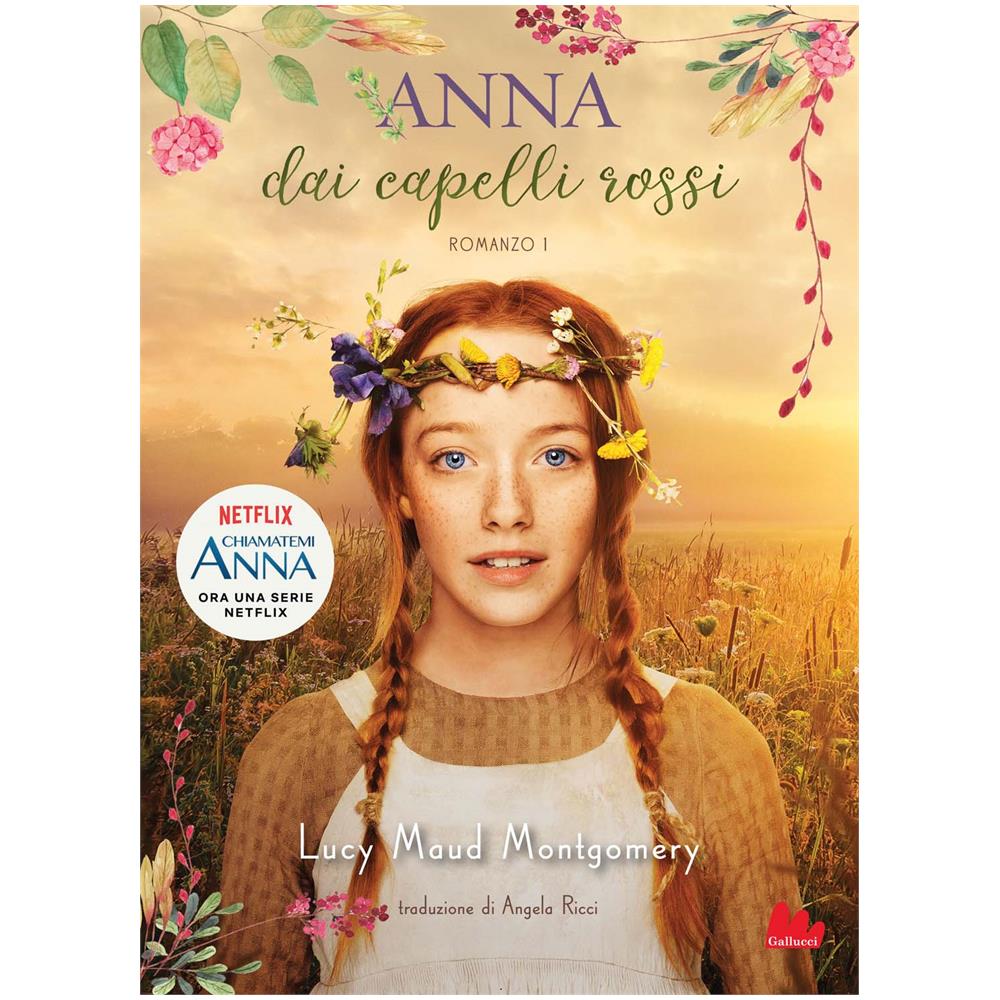 Lucy Maud Montgomery - Anna Dai Capelli Roosi - Disponibile dal 20/09/2018 - Foto 1