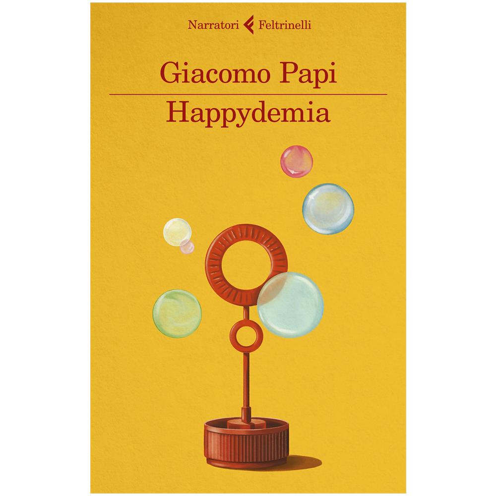 Giacomo Papi - Happydemia - Foto 1