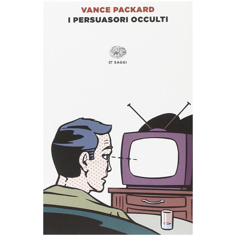 Vance Packard - I persuasori occulti - Foto 1