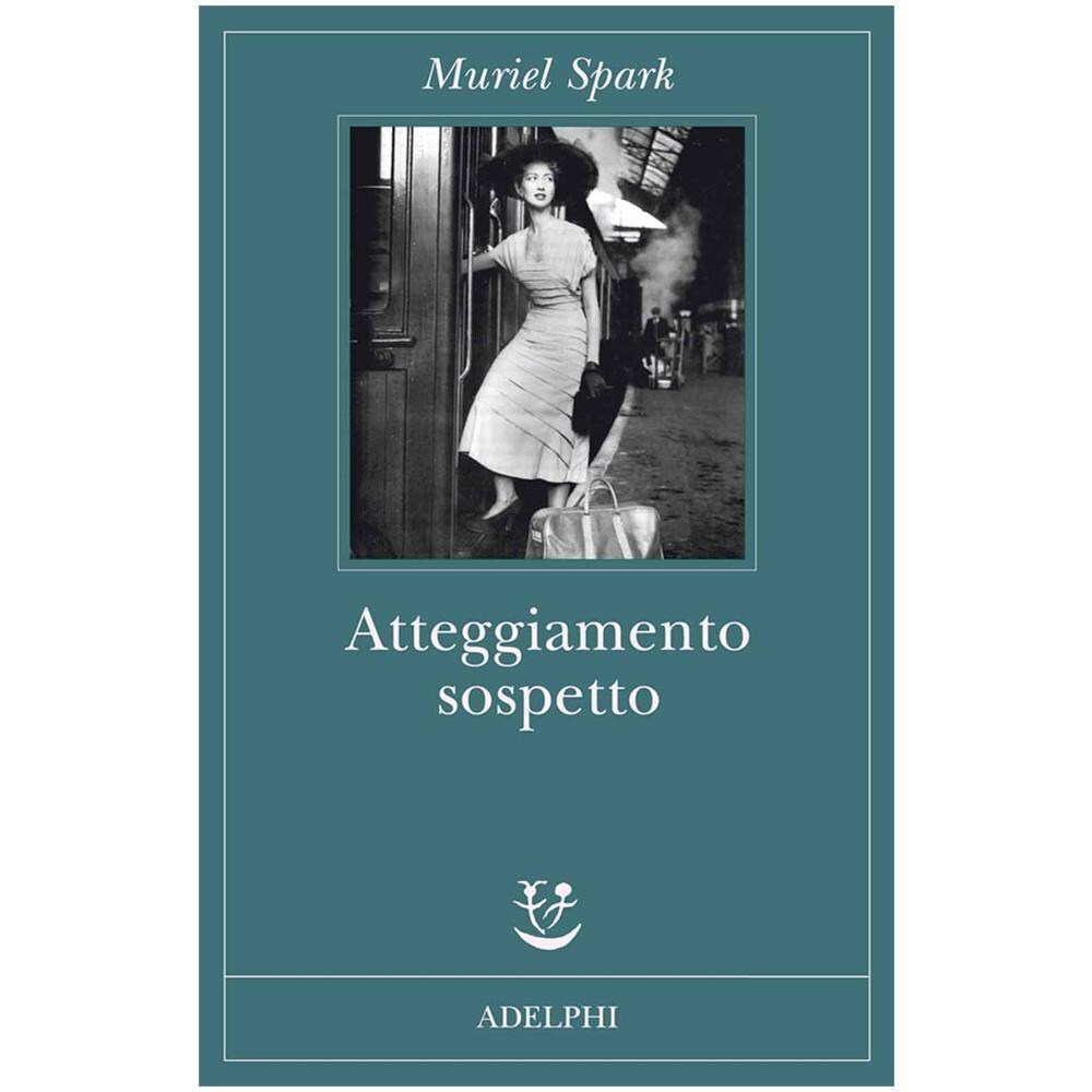 Muriel Spark - Atteggiamento sospetto - Foto 1