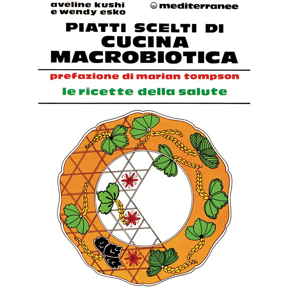 Piatti scelti di cucina macrobiotica - Foto 1