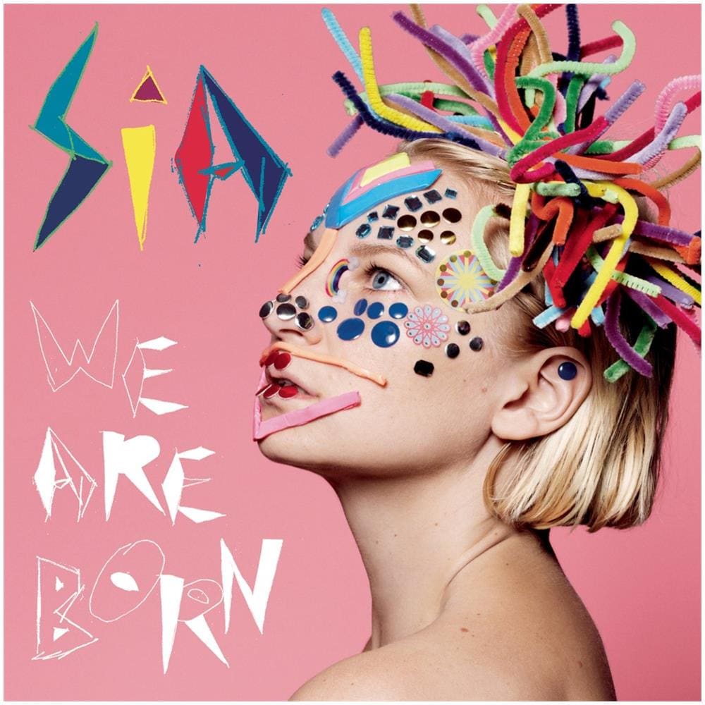 Sia - We Are Born - Foto 1