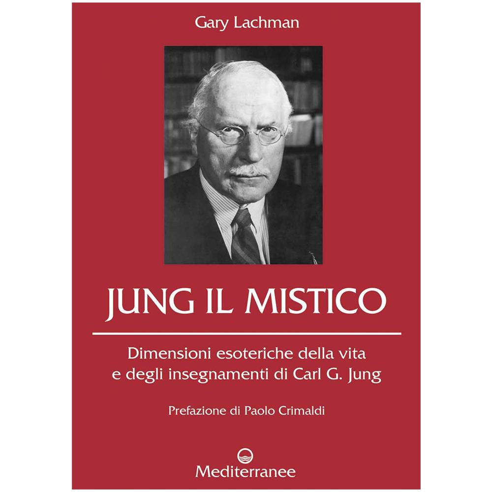 Gary Lachman - Jung il mistico. Dimensioni esoteriche della vita e degli insegnamenti di Carl G. Jung - Foto 3