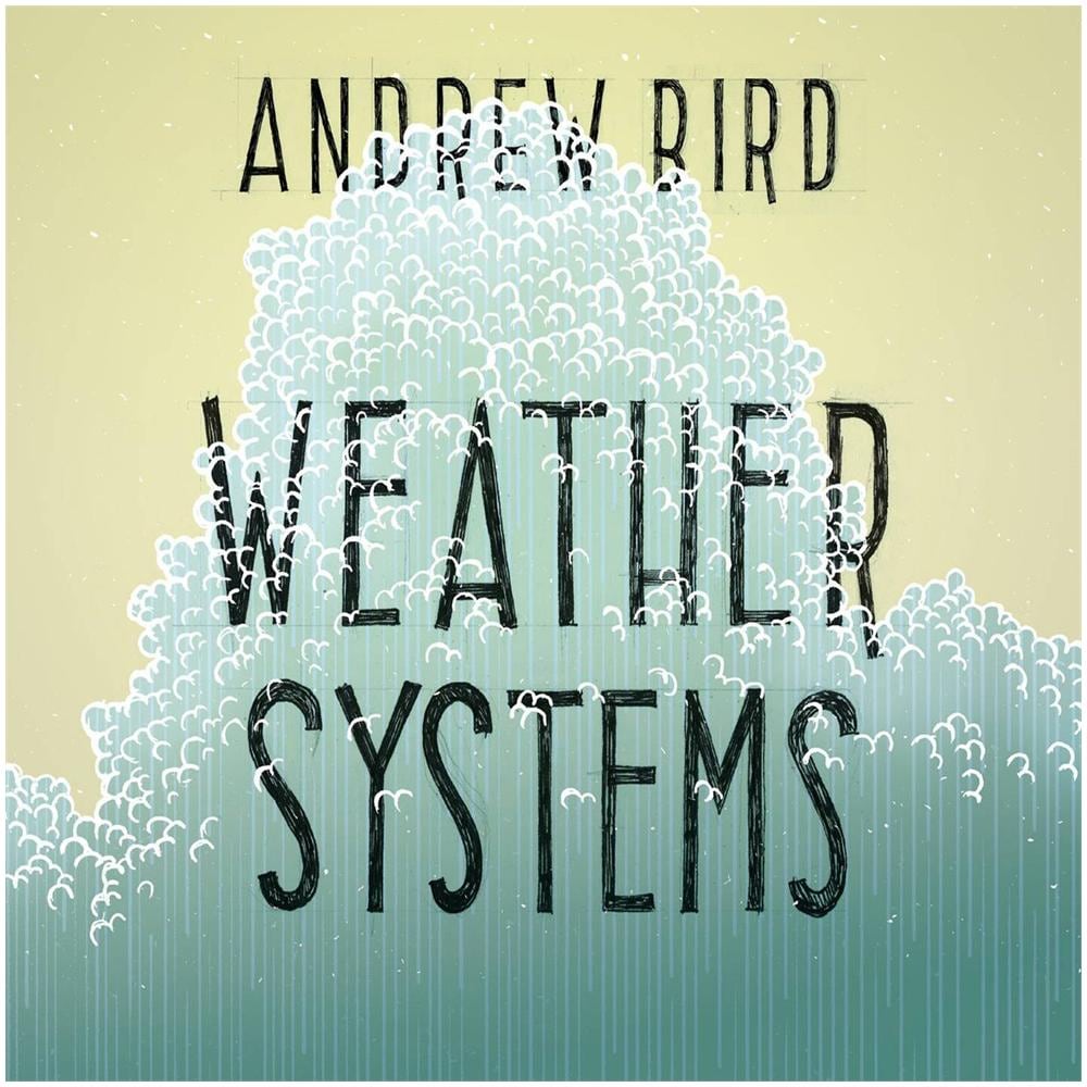 Andrew Bird - Weather Systems - Foto 1