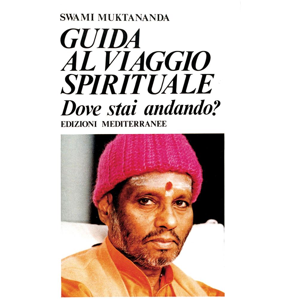 Swami Muktananda - Guida al viaggio spirituale - Foto 1