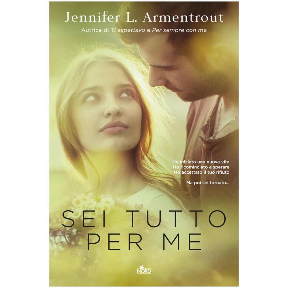 Jennifer L. Armentrout - Sei tutto per me - Foto 1