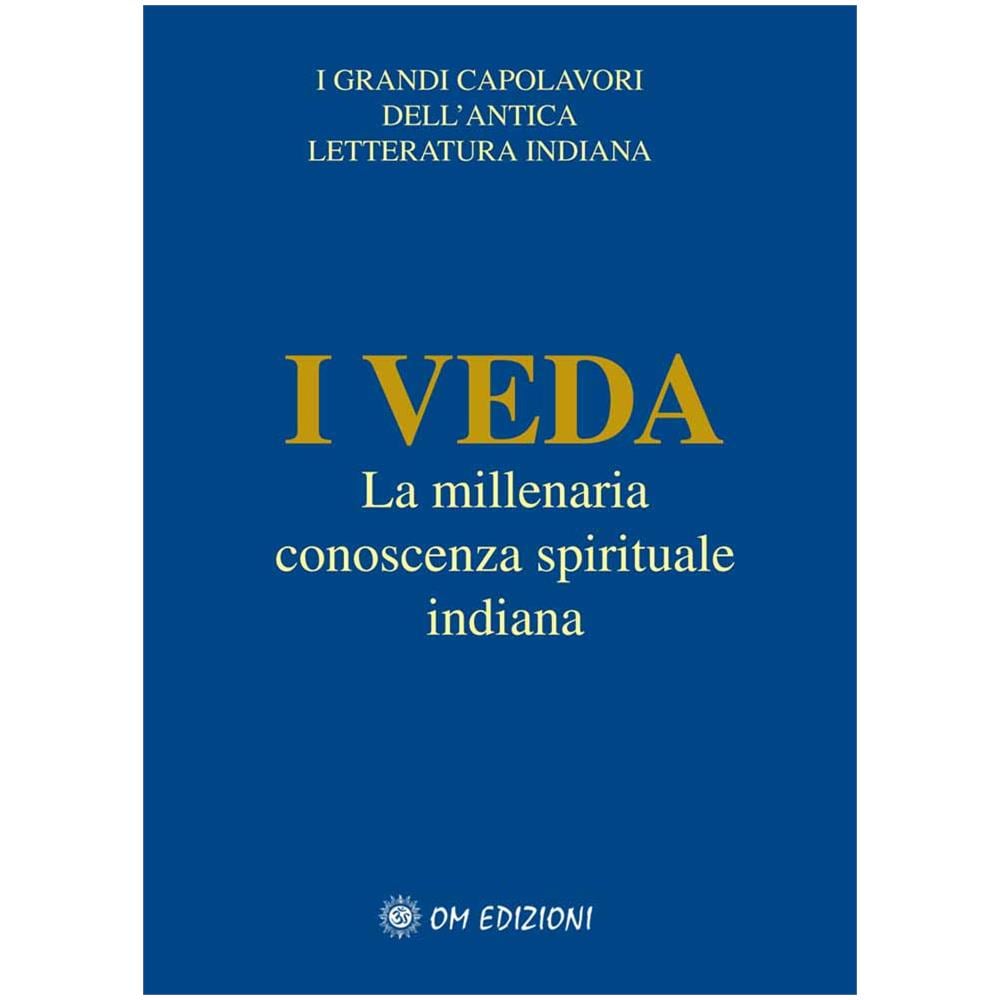 Giorgio Cerquetti - I veda. La millenaria conoscenza spirituale indiana - Foto 1