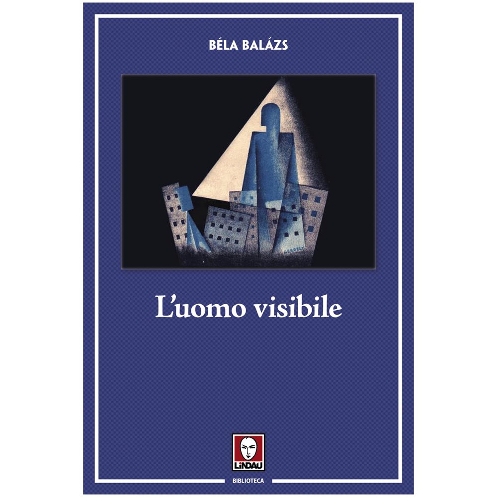 Béla Balázs - L'uomo visibile - Foto 1