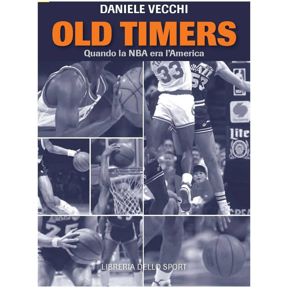 Daniele Vecchi - Old Timers. Quando la NBA era l'America - Foto 1