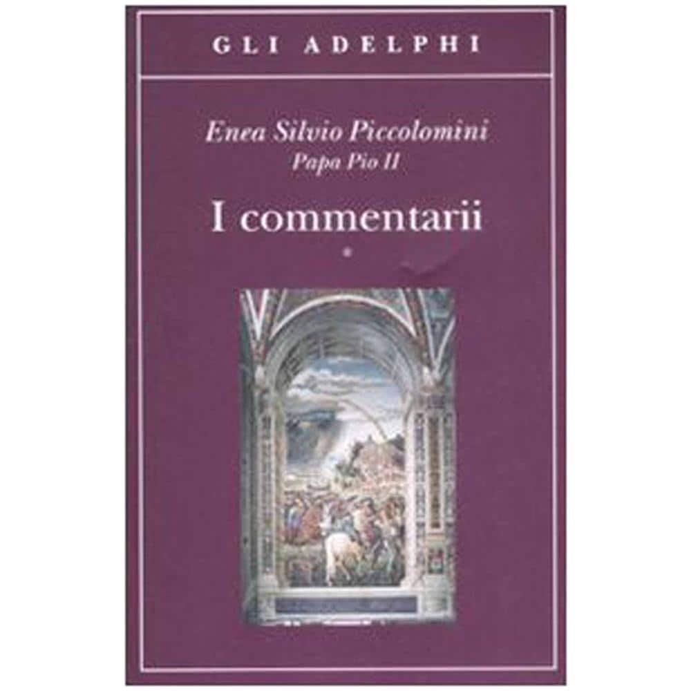 Enea S. Piccolomini - I commentarii. Testo latino a fronte - Foto 2