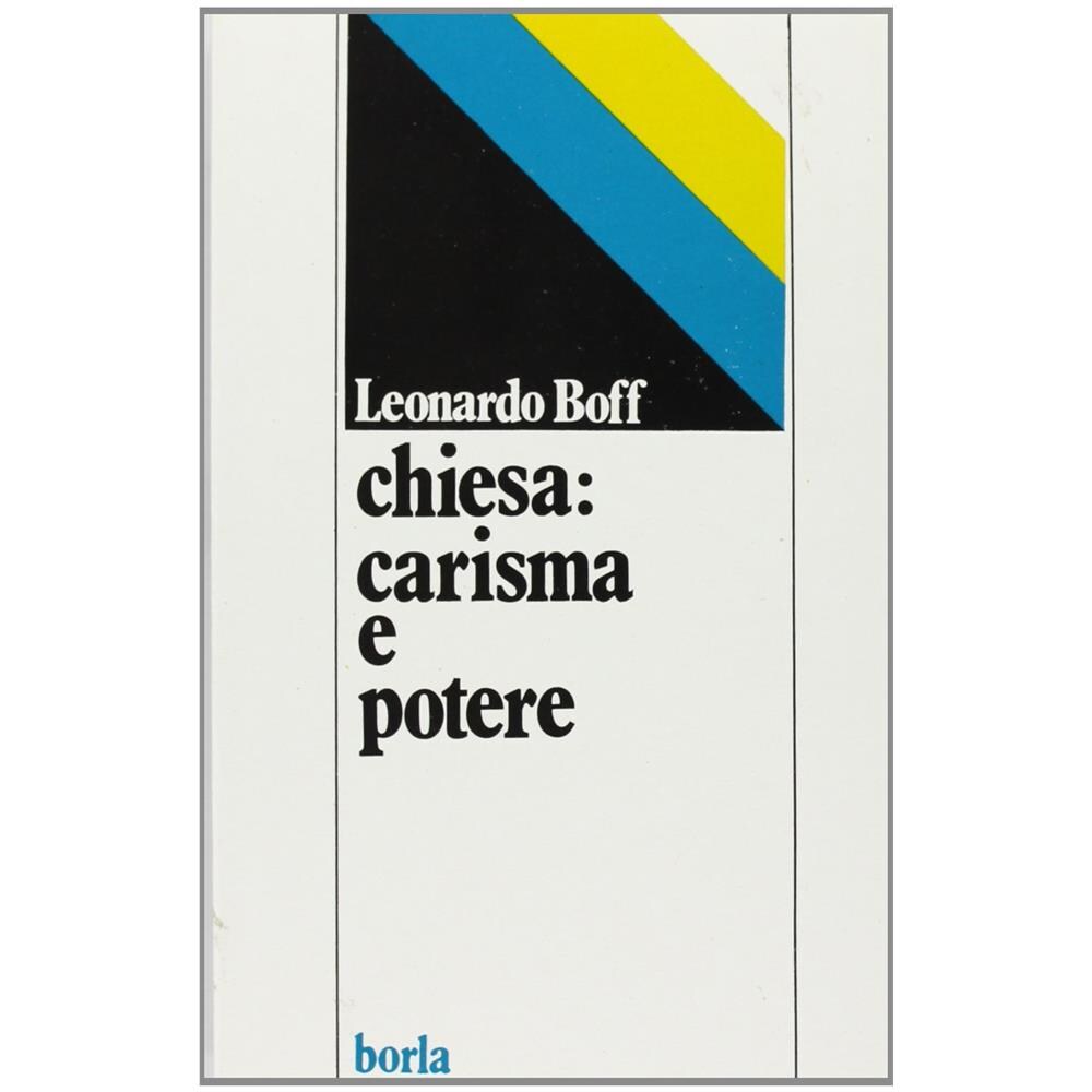 Leonardo Boff - Chiesa: carisma e potere - Foto 1