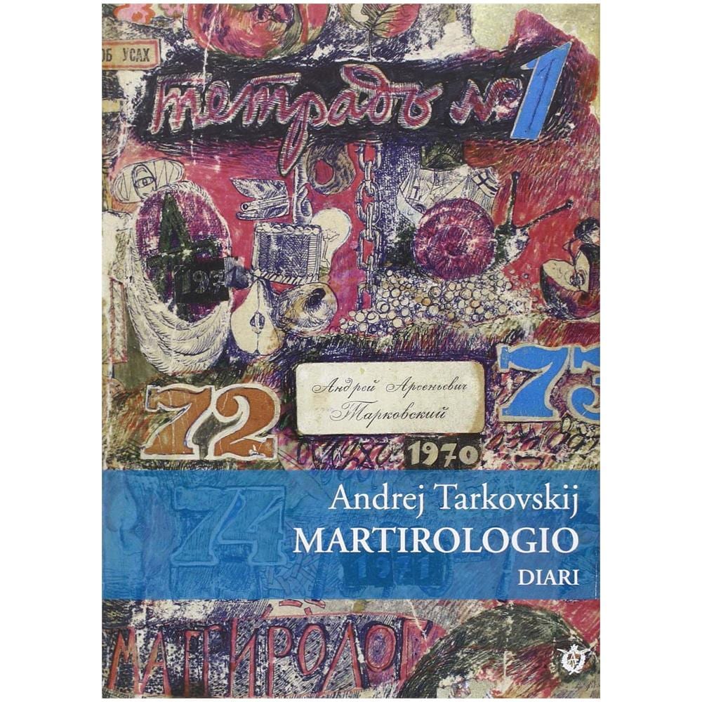 Andrej Tarkovskij - Martirologio. Diario 1970-1986 - Foto 2