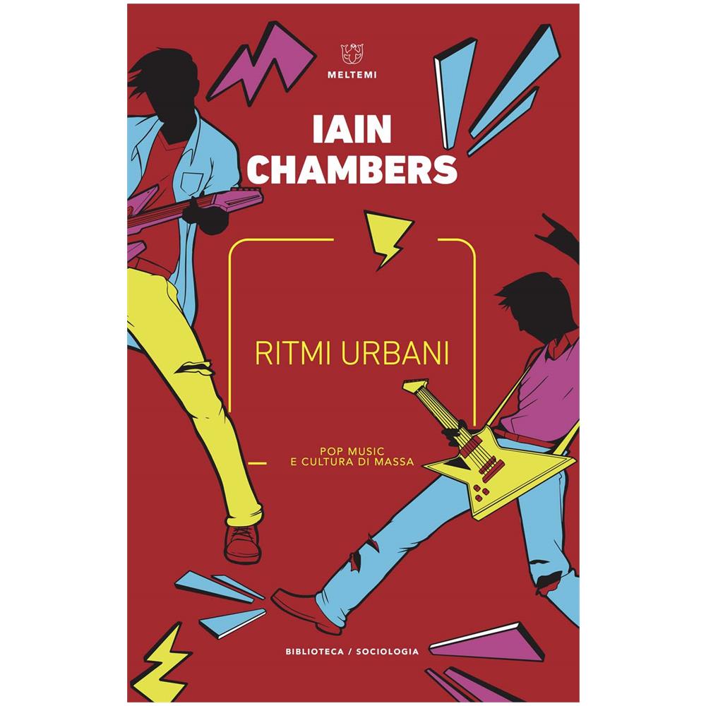 Iain Chambers - Ritmi Urbani. Pop Music E Cultura Di Massa - Foto 1