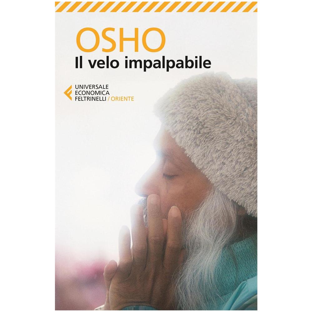 Osho - Il velo impalpabile. Discorsi su «Il giardino cintato della verità» di Hakim Sanai - Foto 2