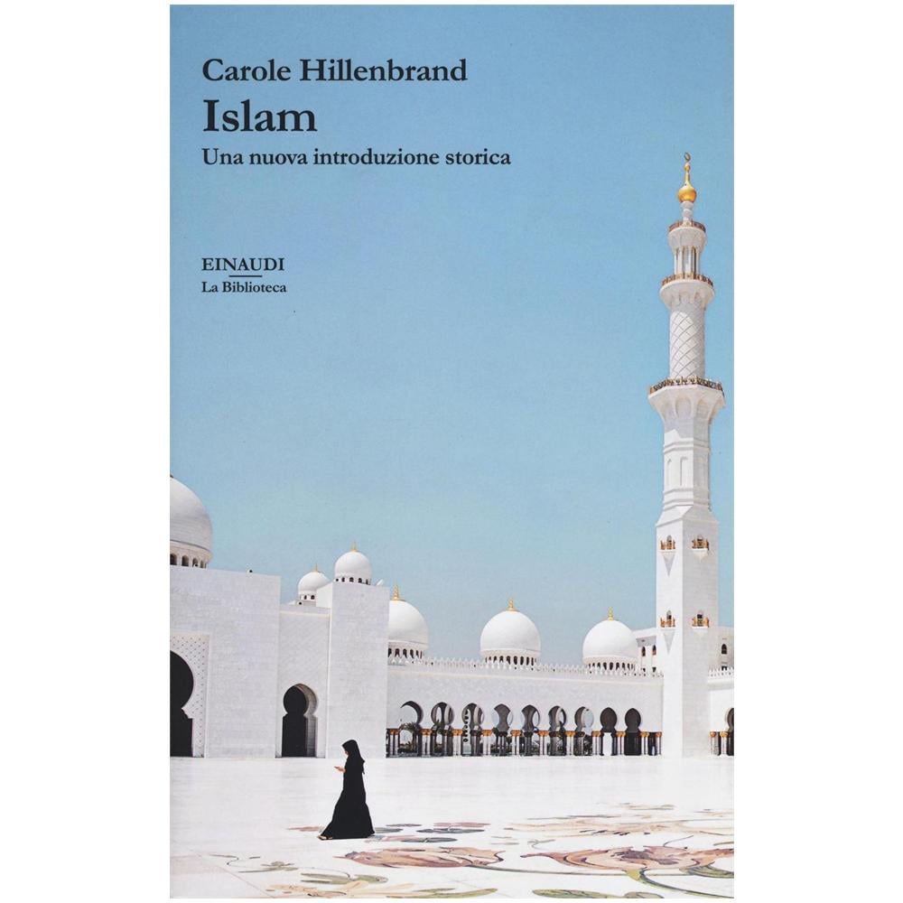 Carole Hillenbrand - Islam. Storia Dottrina Civilta' - Foto 1