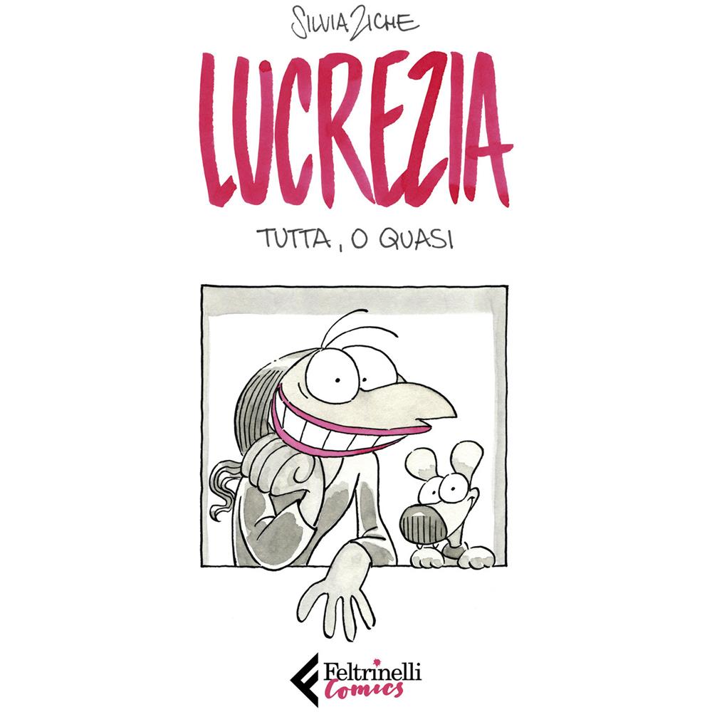 Silvia Ziche - Lucrezia Tutta O Quasi - Foto 1