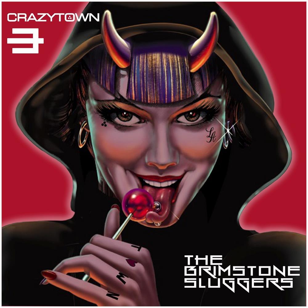 Crazy Town - The Brimstone Sluggers - Foto 1