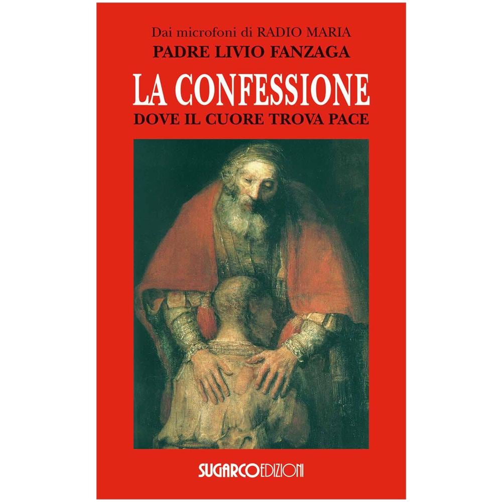 Livio Fanzaga - La confessione. Dove il cuore trova pace - Foto 2