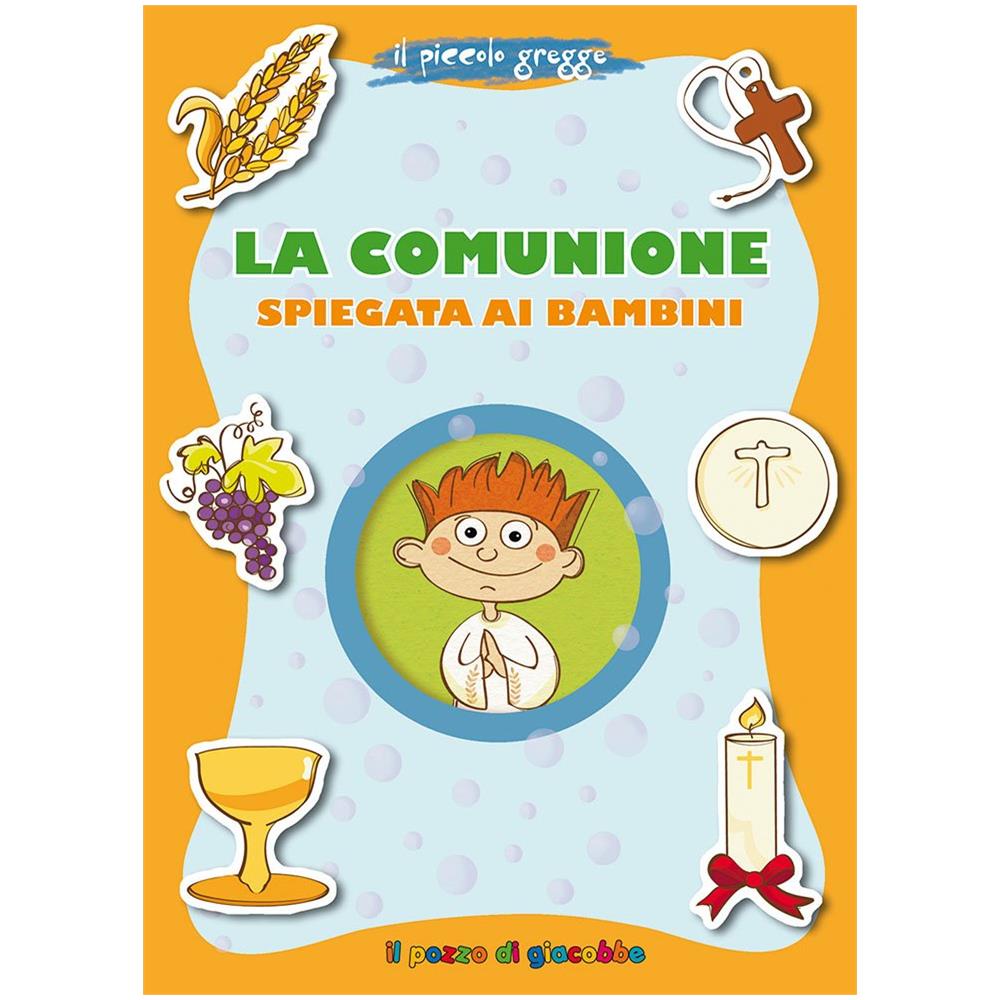 Aurora Magni - La Comunione spiegata ai bambini. Il piccolo gregge - Foto 2