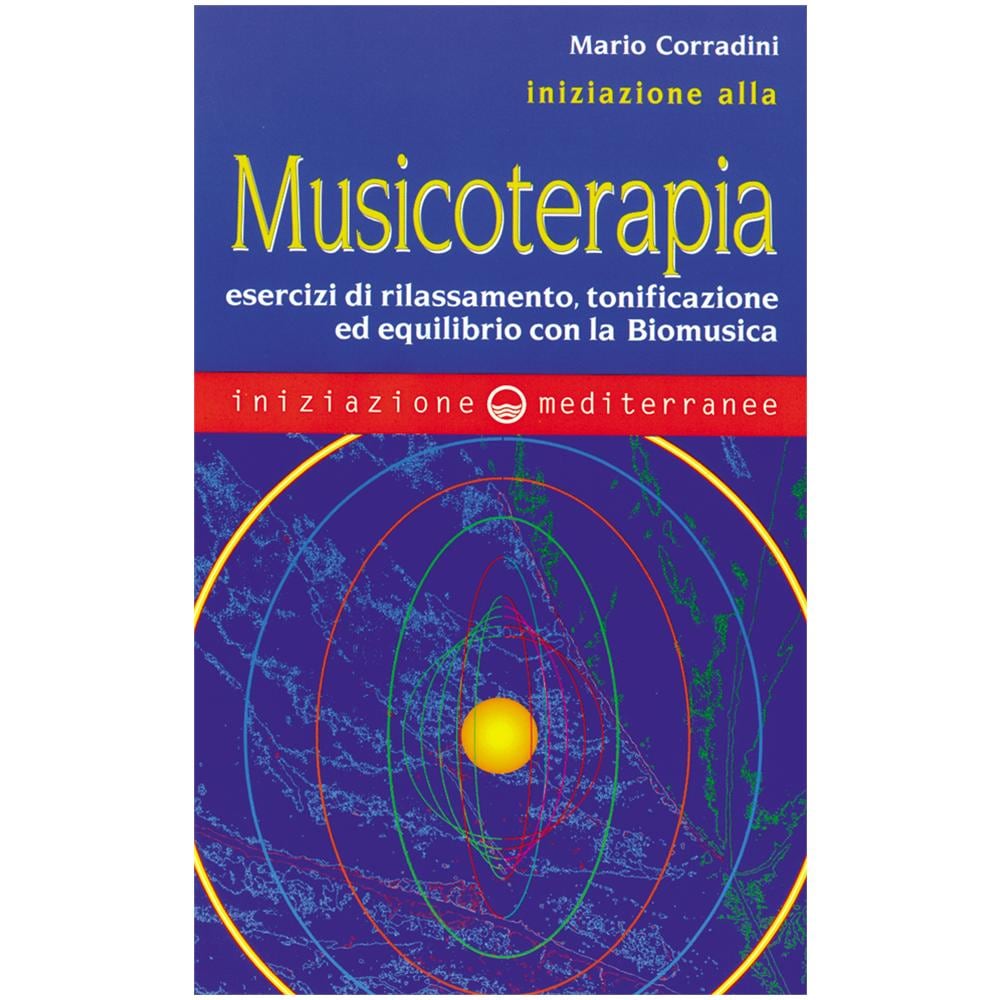 Mario Corradini - Iniziazione alla Musicoterapia. Esercizi di rilassamento, tonificazione ed equilibrio con la Biomusica - Foto 3