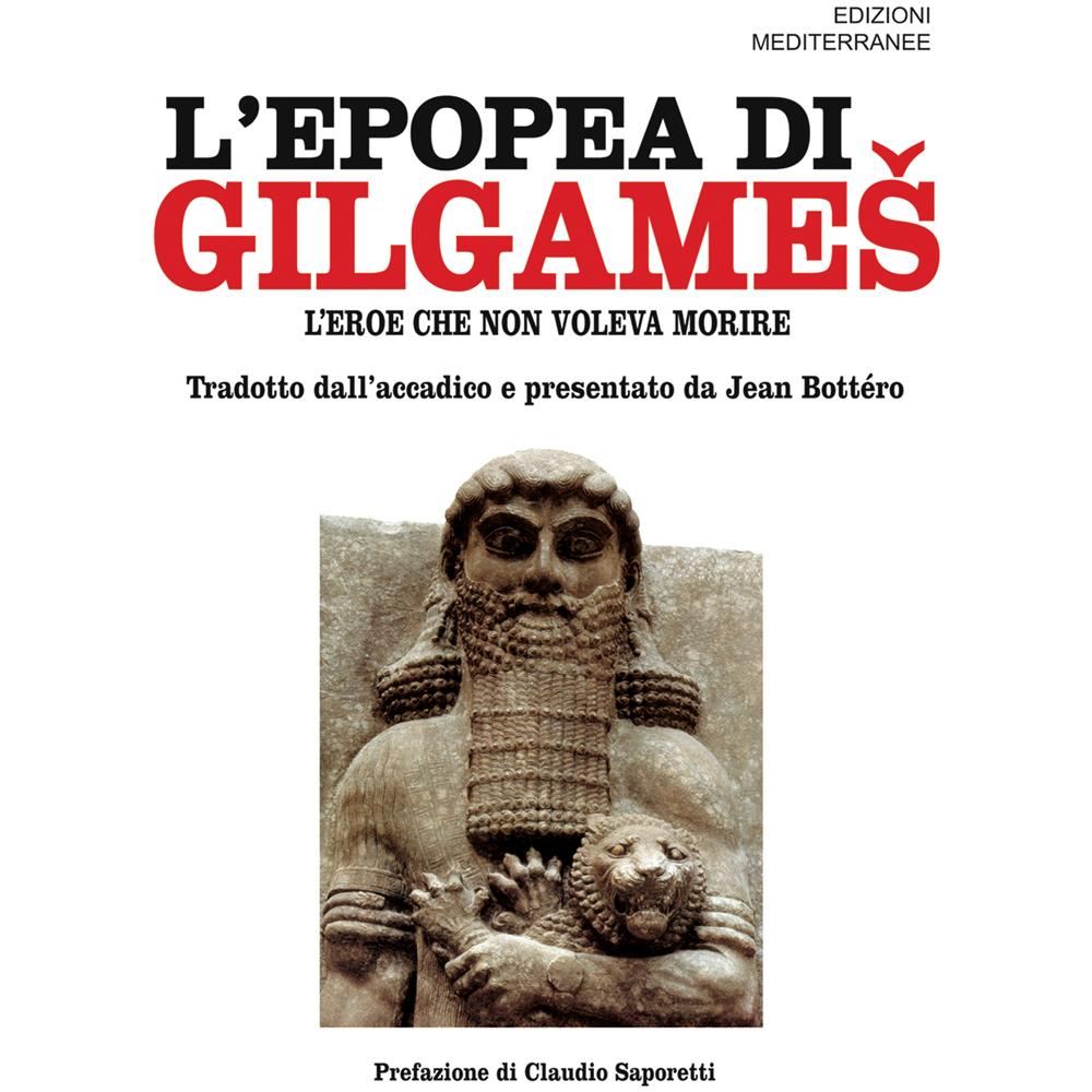 J. Bottero - L'epopea di Gilgames. L'eroe che non voleva morire - Foto 3