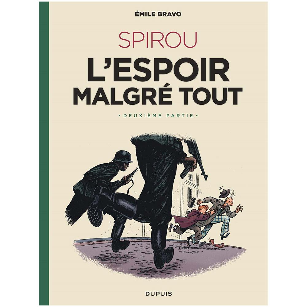 Émile Bravo - La speranza, nonostante tutto. Spirou. Vol. 2 - Foto 1