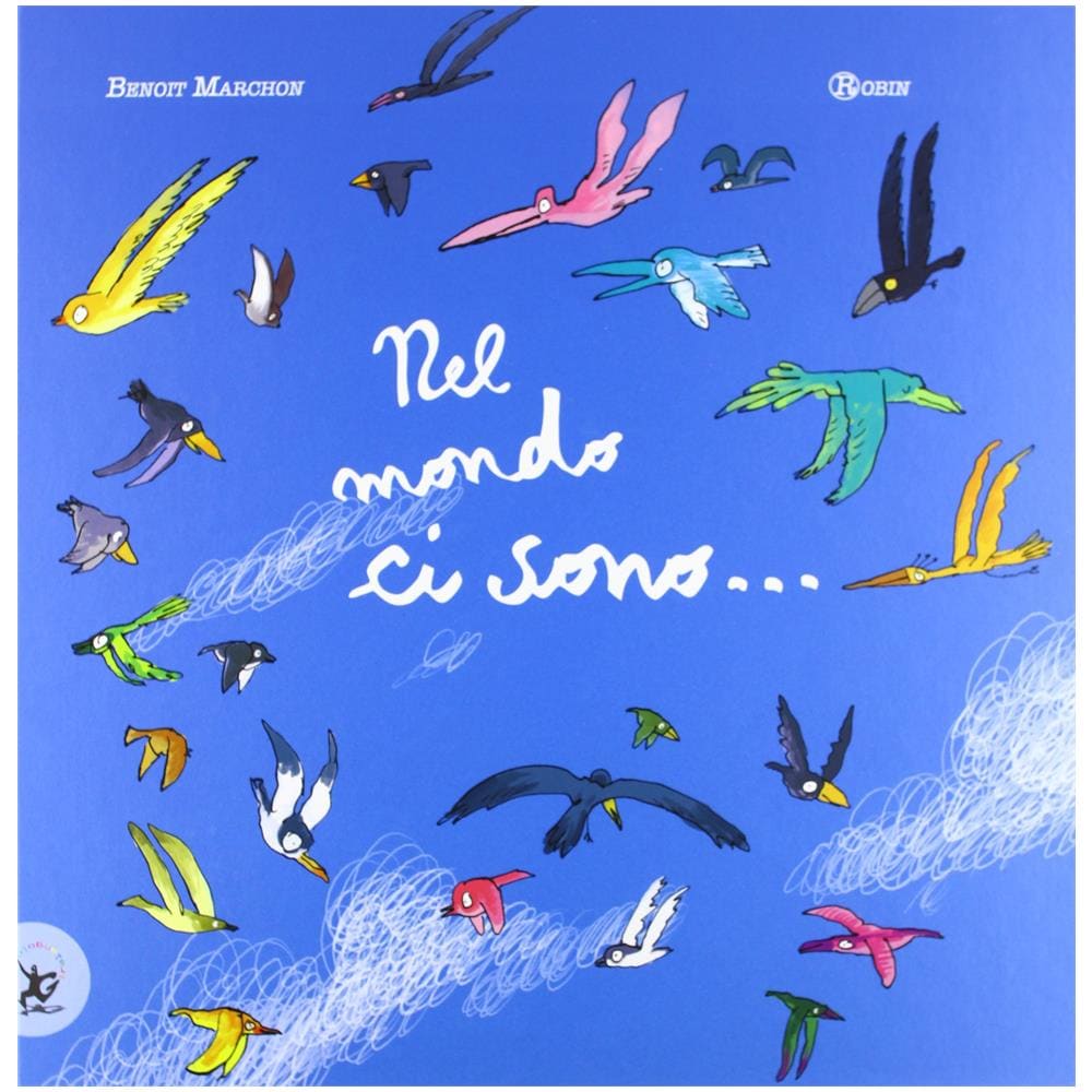 Benoit Marchon - Nel mondo ci sono. Ediz. illustrata - Foto 2