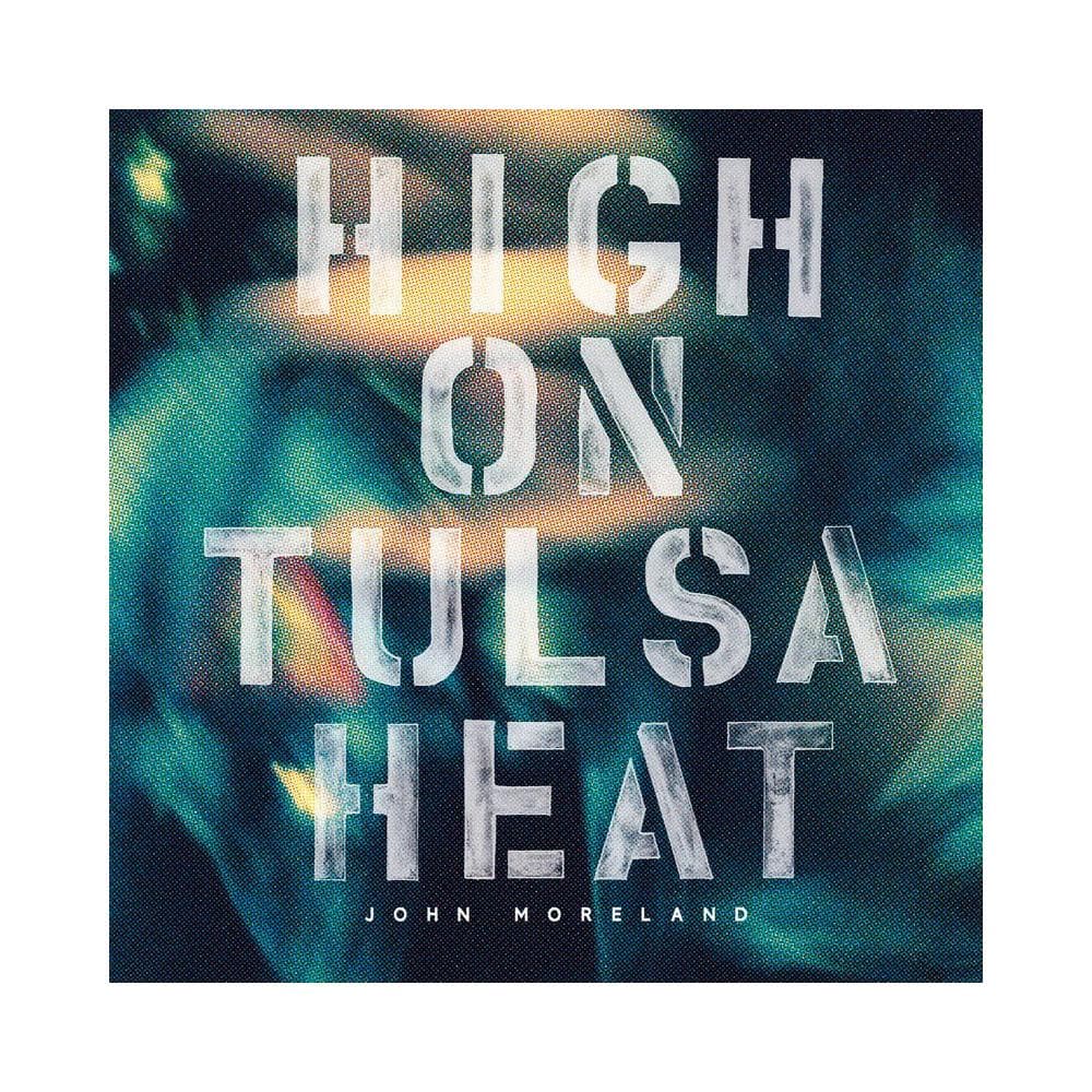 John Moreland - High On Tulsa Heat - Foto 1