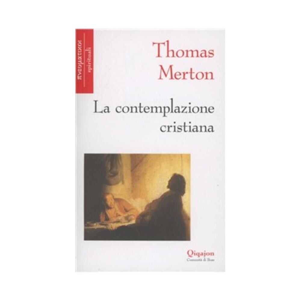 Thomas Merton - La contemplazione cristiana - Foto 1