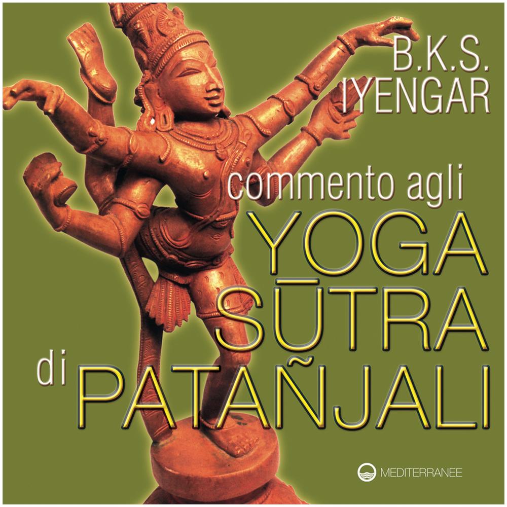 B. K. S. Iyengar - Commento agli yoga sutra di Patanjali - Foto 3