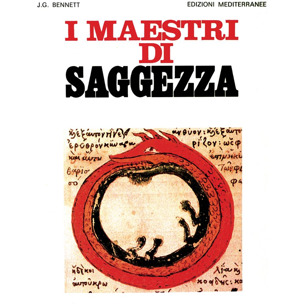 John Godolphin Bennett - I maestri di saggezza - Foto 1