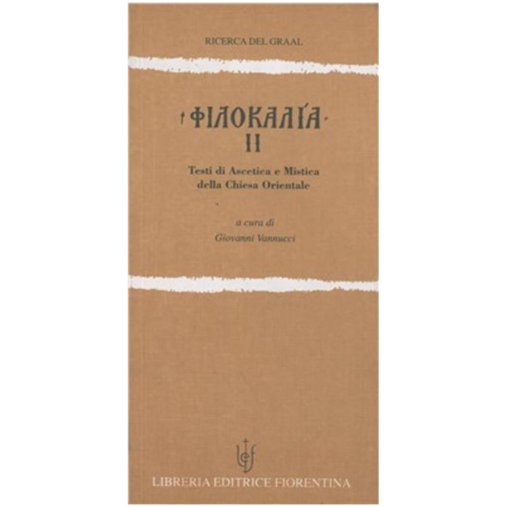 G. Vannucci - Filocalia. Testi di ascetica e mistica della Chiesa orientale. Vol. 2 - Foto 1