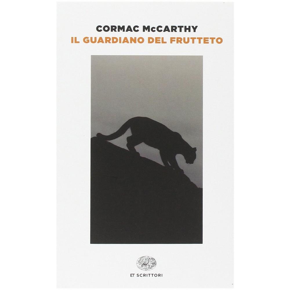Cormac McCarthy - Il guardiano del frutteto - Foto 2