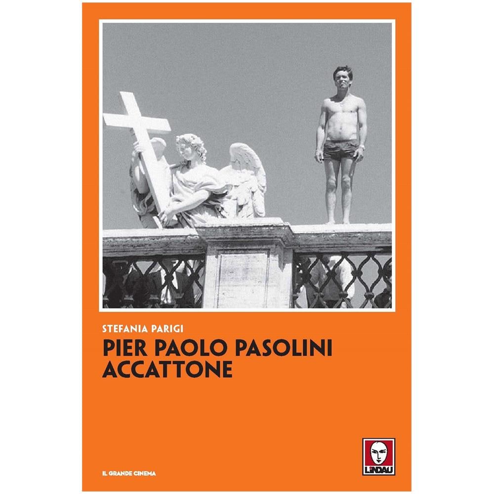 Stefania Parigi - Pier Paolo Pasolini. Accattone - Foto 1