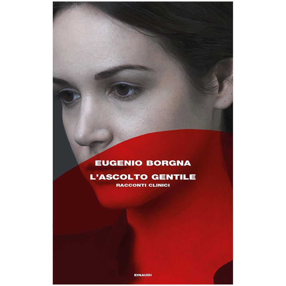 Eugenio Borgna - L'ascolto gentile. Racconti clinici - Foto 1
