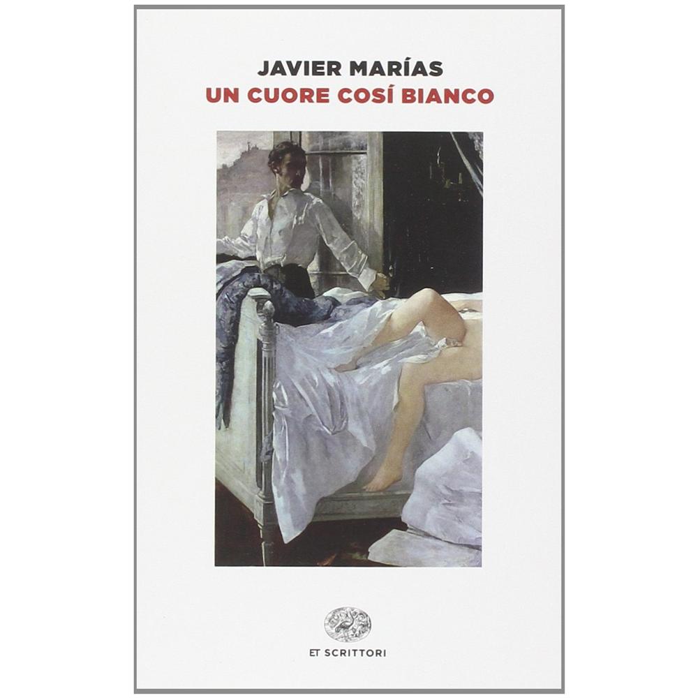 Javier Marías - Un cuore così bianco - Foto 2
