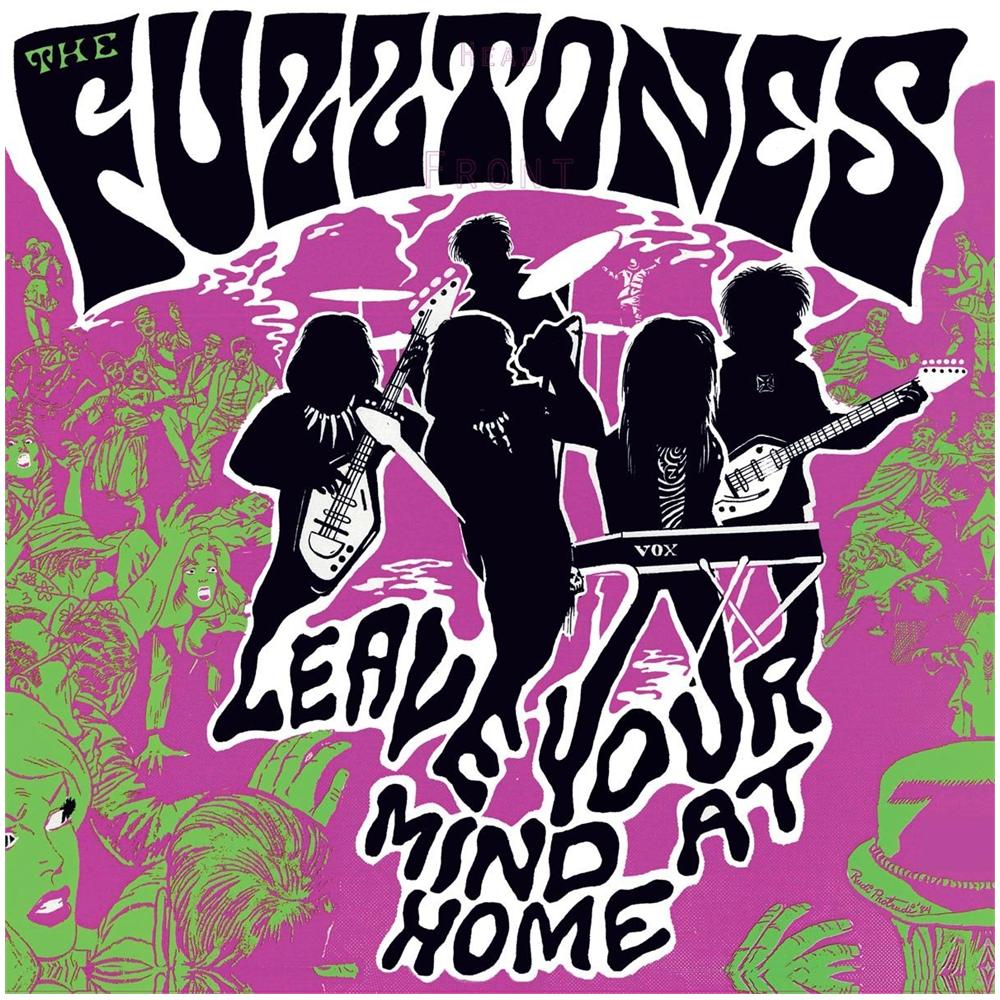 Fuzztones (The) - Leave Your Mind At Home (2 Lp)  - Foto 1
