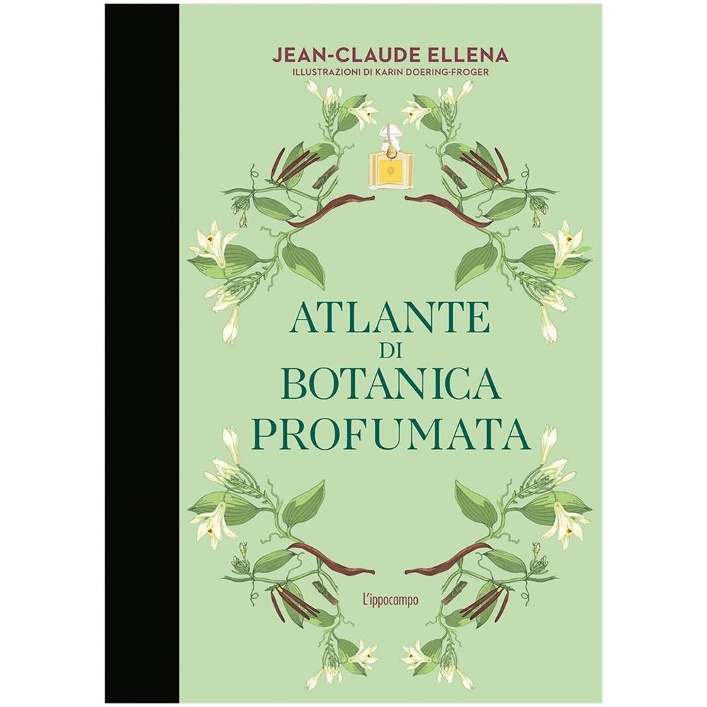 Jean-Claude Ellena / Doering-Froger Karin - Atlante Di Botanica Profumata - Foto 1