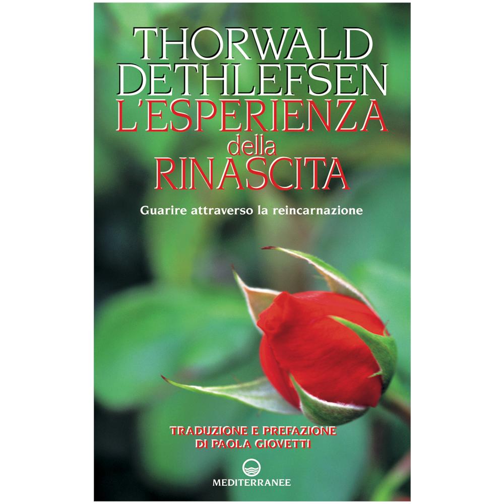 Thorwald Dethlefsen - L'esperienza della rinascita. Guarire attraverso la reincarnazione - Foto 2