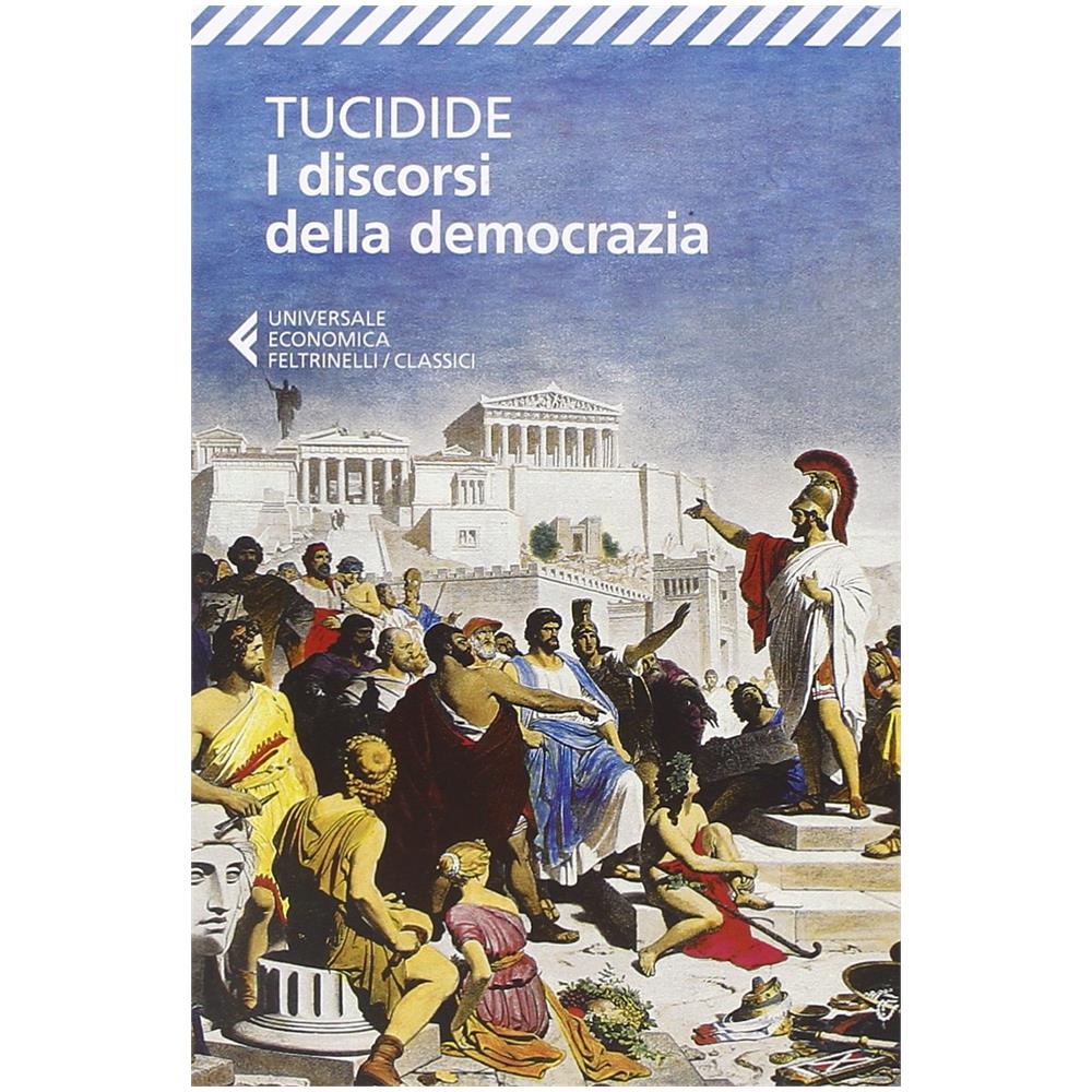 Tucidide - I discorsi della democrazia. Testo greco a fronte - Foto 2